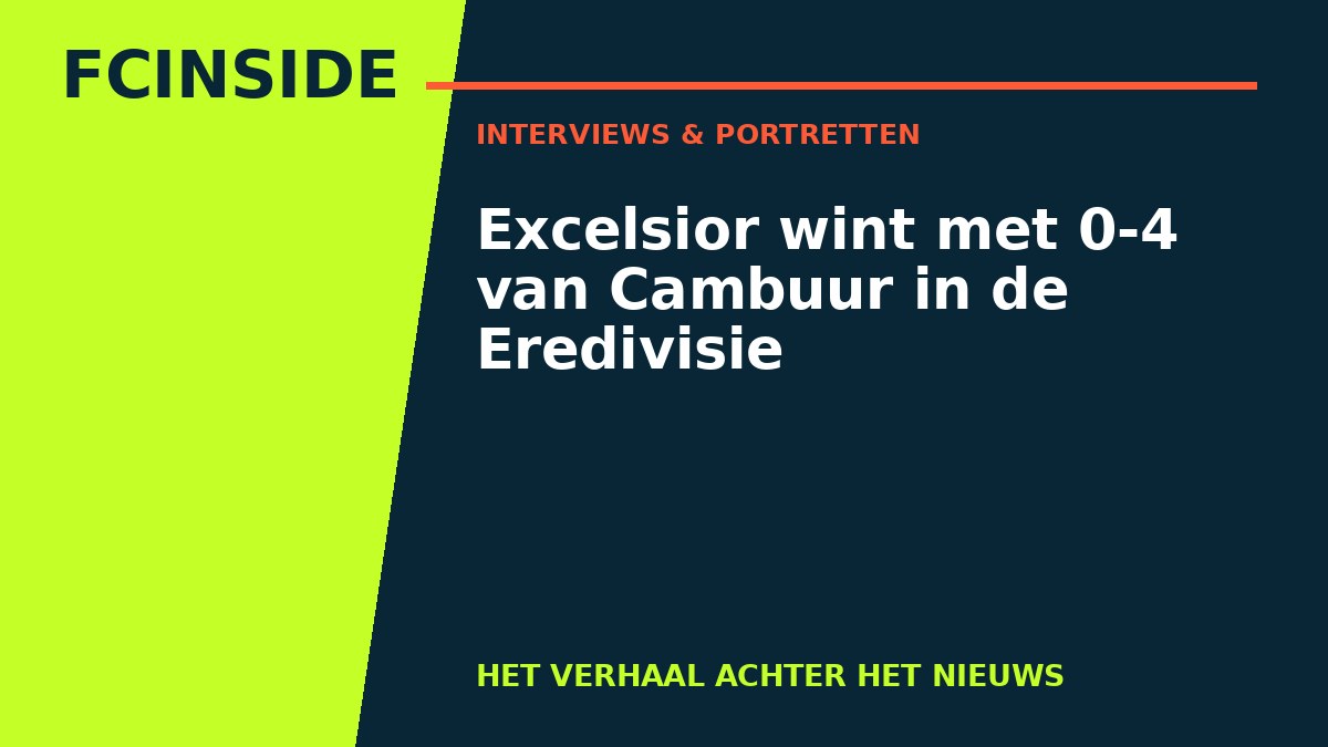 Excelsior wint met 0-4 van Cambuur in de Eredivisie