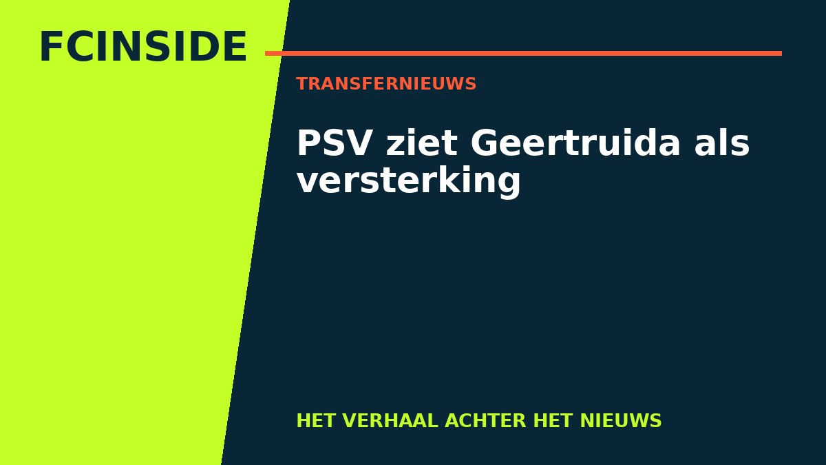 PSV ziet Geertruida als versterking
