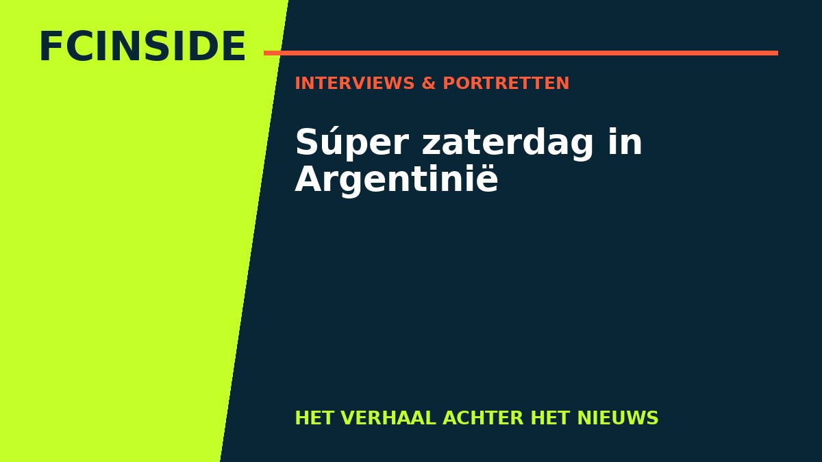 Súper zaterdag in Argentinië