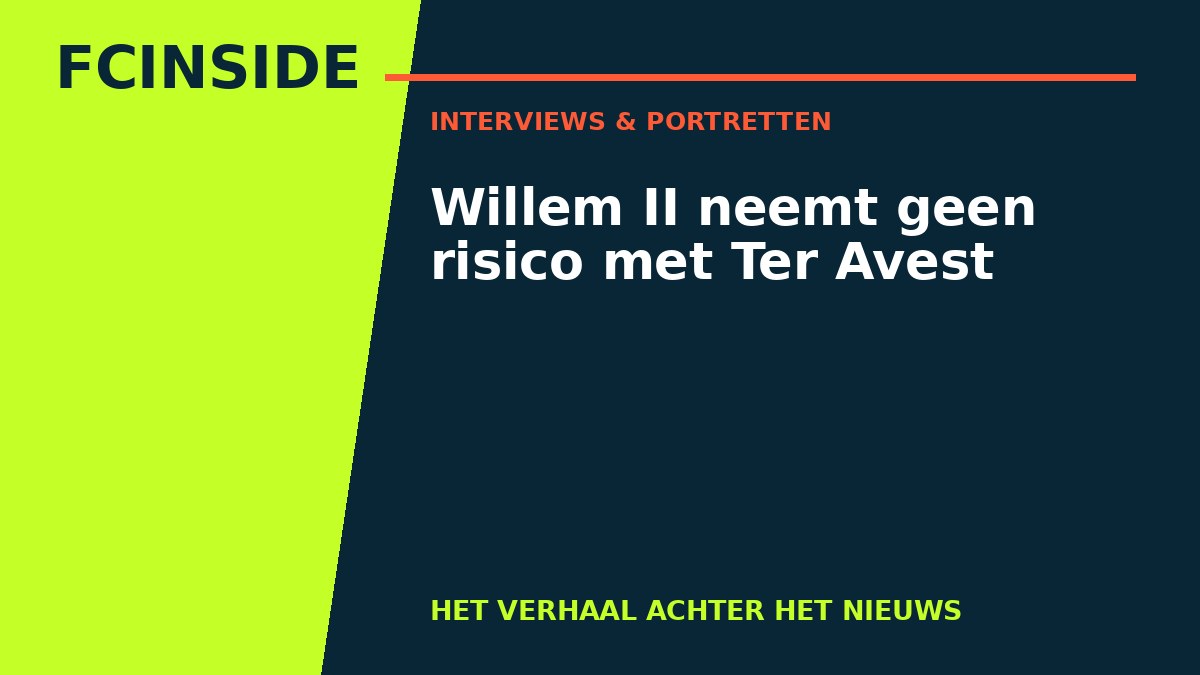 Willem II neemt geen risico met Ter Avest